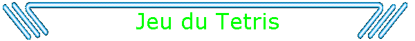 Jeu du Tetris